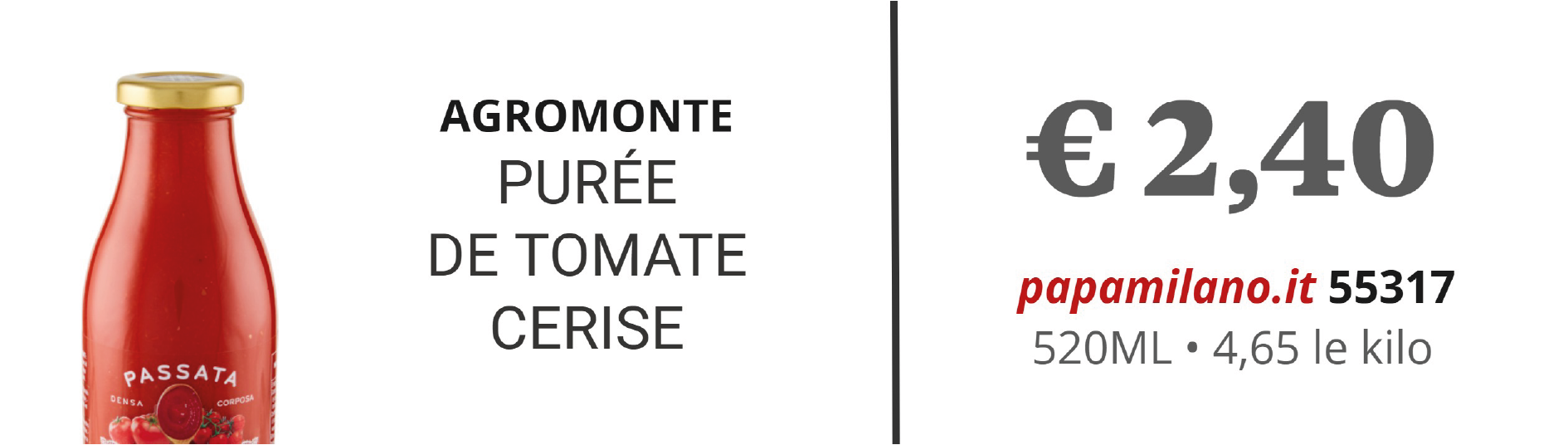AGROMONTE PURÉE DE TOMATE CERISE